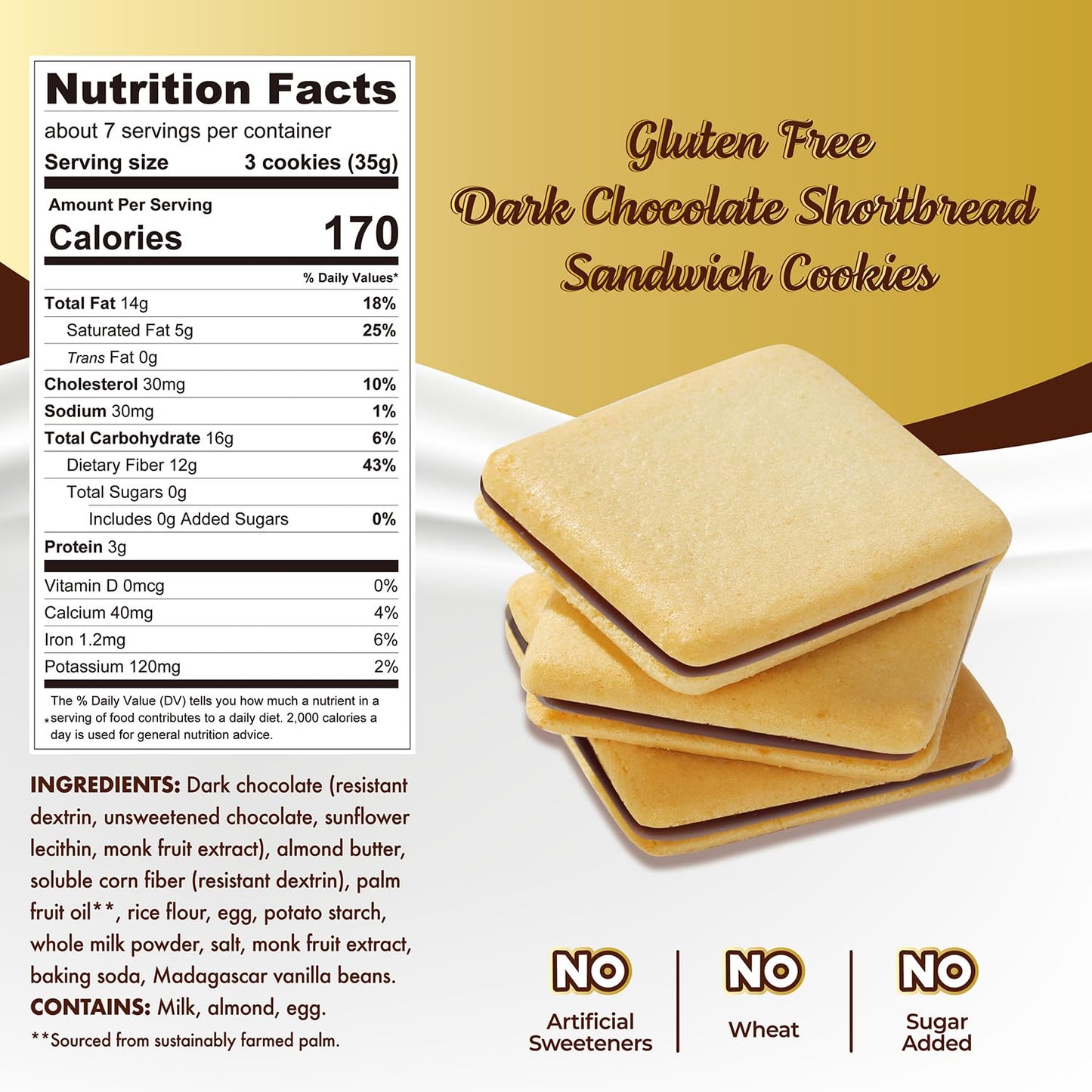 12g of prebiotic fiber per 3-cookie serving