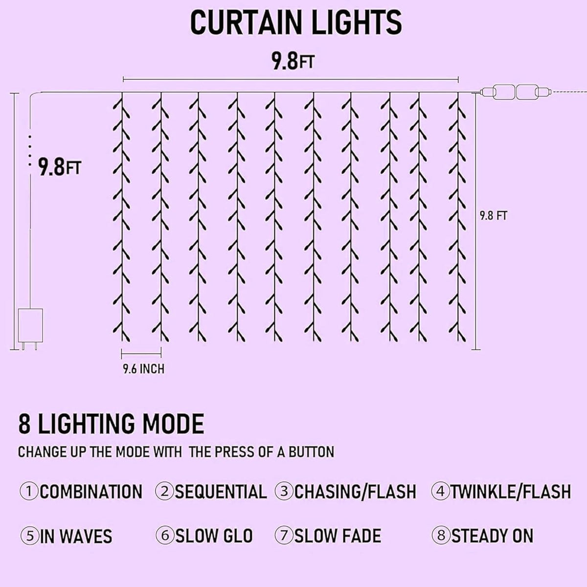 8 lighting modes including combination, waves, sequential, chasing/flash, slow fade, twinkle/flash, and steady on