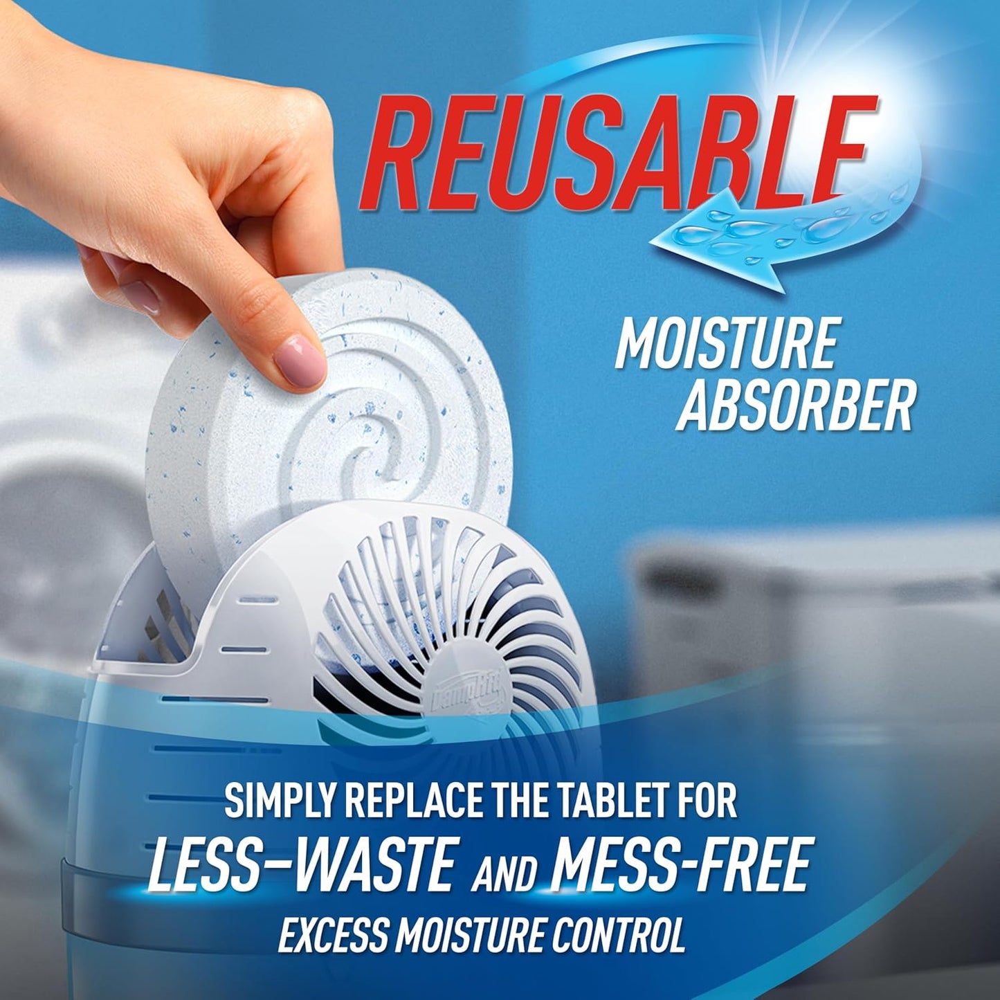 aerodynamic drop-in tablet design for fast, mess-free refills