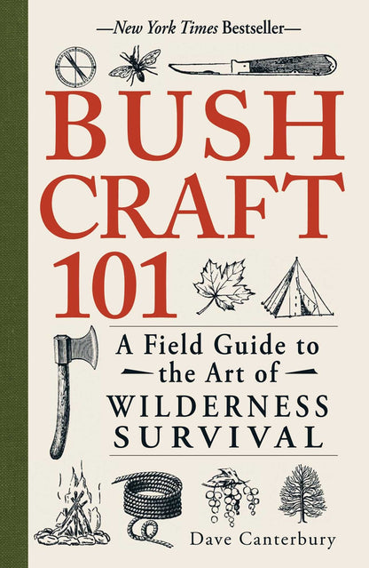 Bushcraft 101 by Dave Canterbury – Holiday and Father's Day Gift for Hikers and Preppers