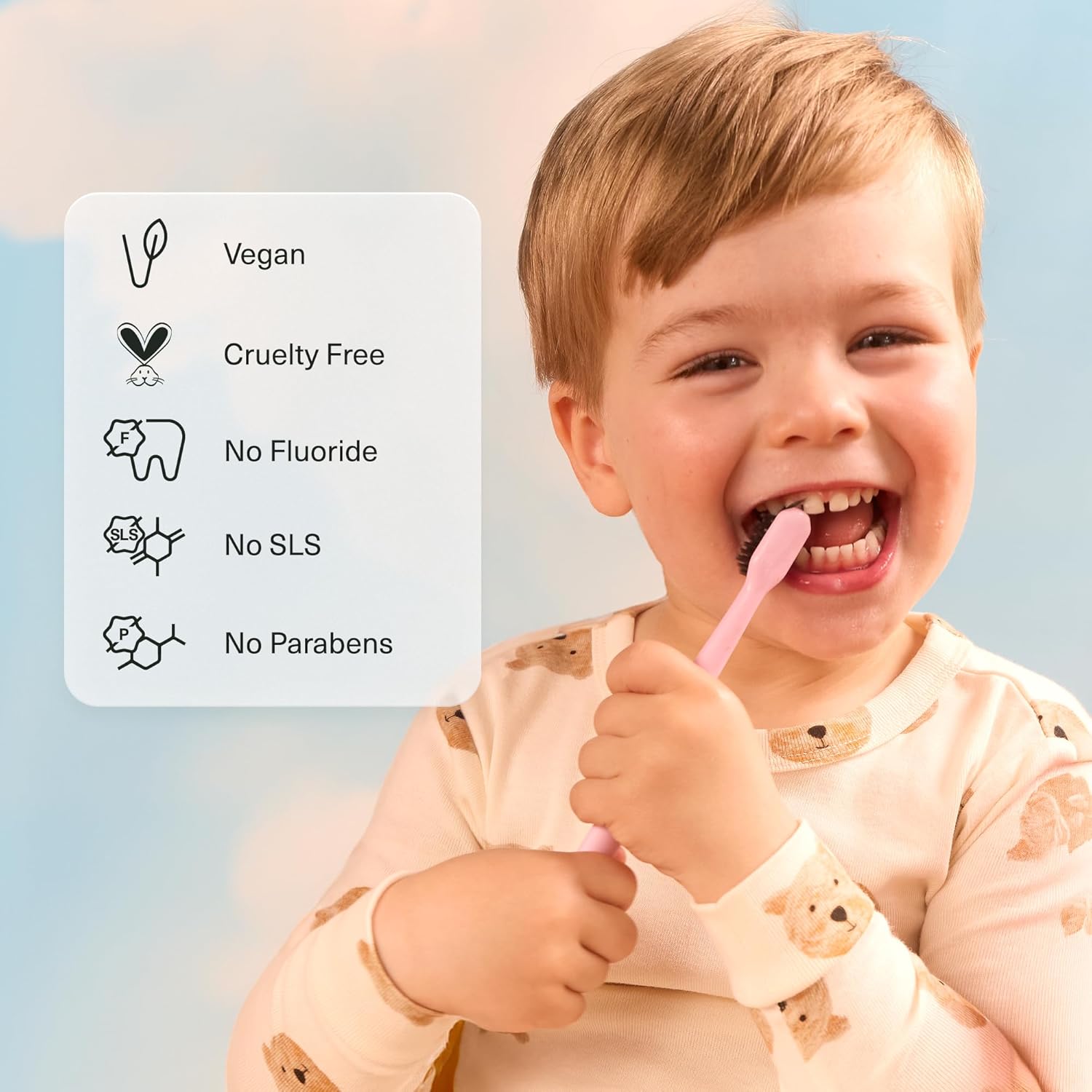 free-from formulation: no fluoride, sulfates, parabens, artificial flavors, or artificial colors