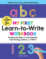 My First Learn-to-Write Workbook – Kindergarten Readiness Workbook for Kids, Self-Contained Pencil-Only Practice