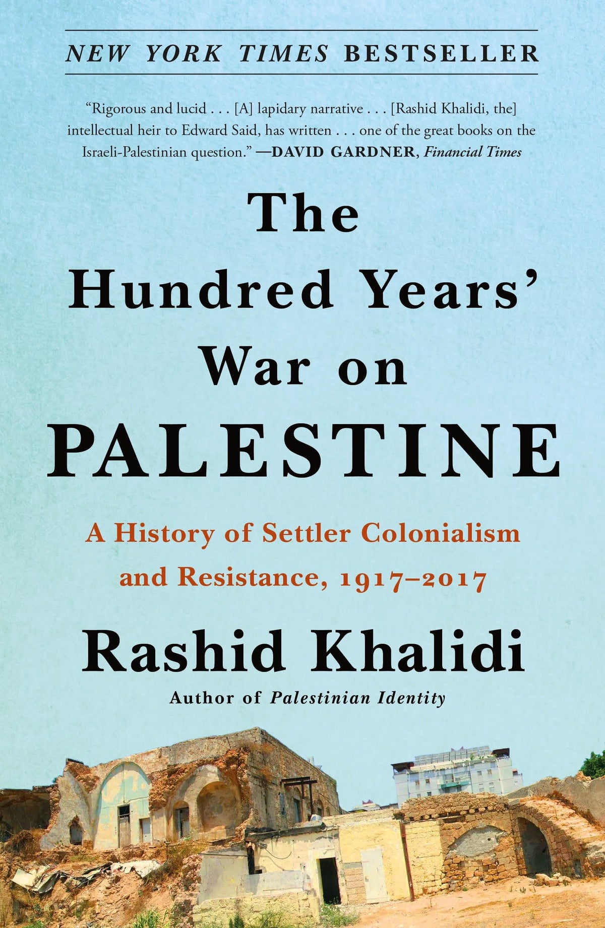 The Hundred Years' War on Palestine – Meaningful Holiday Gift for Dad, Hardcover Edition Spanning Six Wars and a Century of History