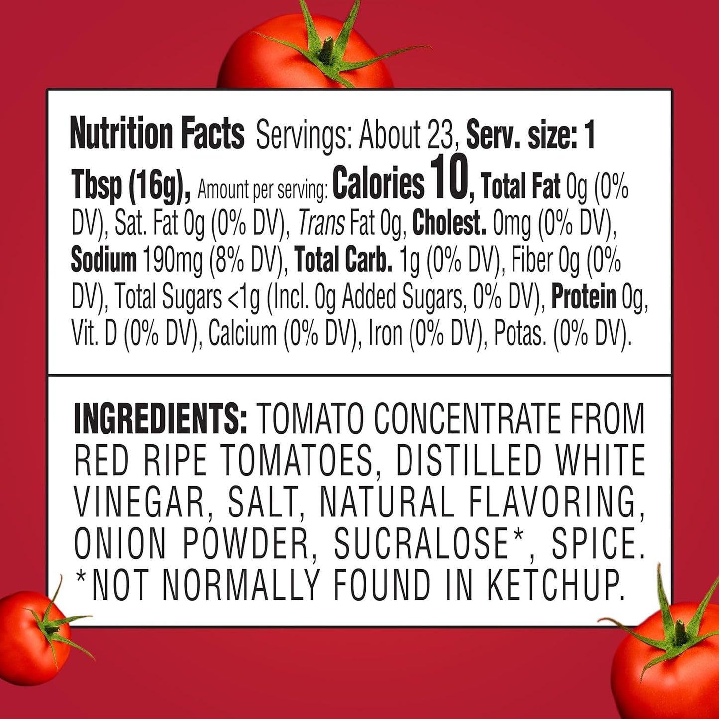 zero added sugar formulation sweetened only by natural tomato sugars